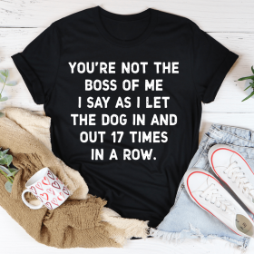 You're Not The Boss Of Me Dog T-Shirt (Color: Black Heather, size: 2XL)